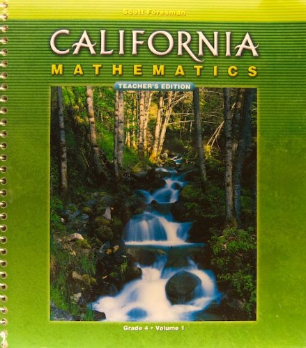 California Mathematics, Grade 4, Vol. 1, Teacher's Edition [Spiral-bound]