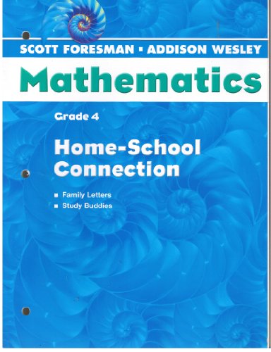 SCOTT FORESMAN ADDISON WESLEY 2004 HOME SCHOOL CONNECTION GRADE 4 [Paperback] Scott Foresman