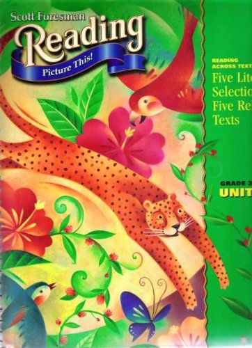 Reading: Picture This! Grade 3, Unit 5 [Spiral-bound] Scott Foresman