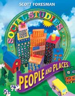 People and Places (Scott Foresmen Social Studies 2005) [Hardcover] Foresman, Scott; Berkin, Carol; Chase, Lee A.; Glenn, Allen D.; Hahn, Carole I. and Hickey, M. Gail