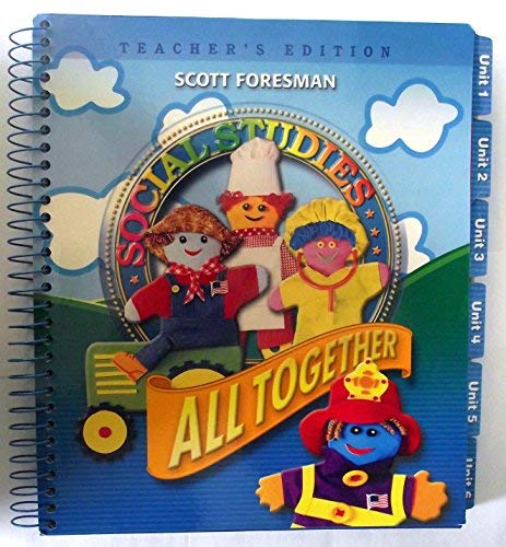 Social Studies All Together (Teachers Edition) [Spiral-bound] Scott Foresman