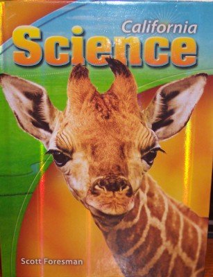 Scott Foresman California Science Grade 3 [Hardcover] Klentschy Michael P., Dr.
