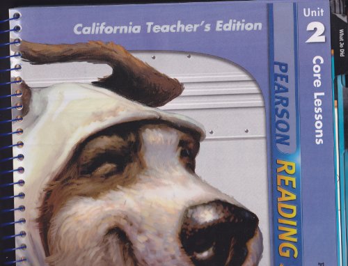 Pearson Reading Street; Unit 2; Grade 4; Core Lessons; California Teacher's Edition [Spiral-bound] Pearson