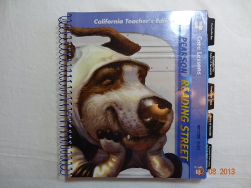 Pearson Reading Street Core Lessons, Unit 4, Grade 4, California Teacher's Edition [Spiral-bound] Pearson