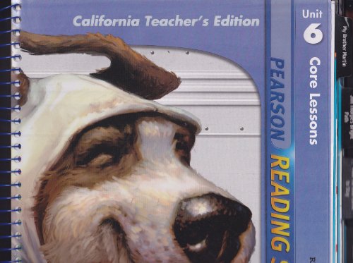 Pearson Reading Street Core Lessons; Unit 6; Grade 4; California Teacher's Edition [Textbook Binding]