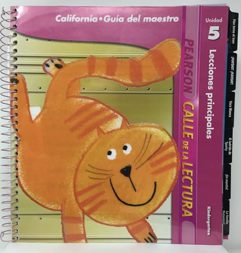 Calle De La Lectura Kindergarten Unidad 5 California Guia Del Maestro [Spiral-bound] Elena Izquierdo and Jill Kerper Mora