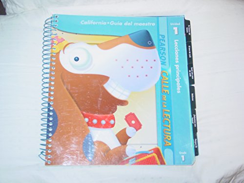 Lecciones principales; Unidad 1;Grado 1 (California Guia del maestro) (Pearson Calle De La Lectura) [Unknown Binding] unknown author