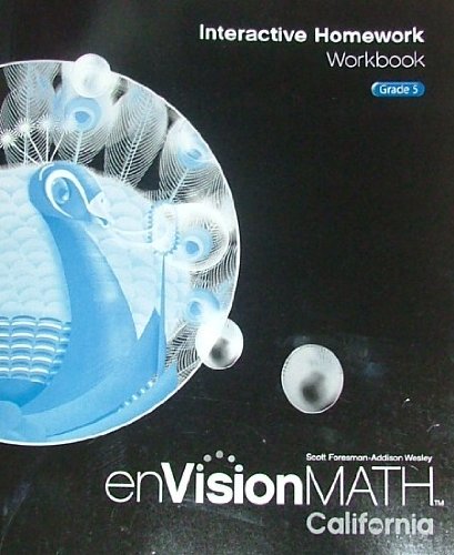Envision Math 5 Interactive Hmwrk Workbook (CA) [Paperback] Scott Foresman