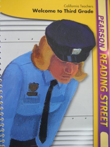 Pearson Reading Street; Welcome to Third Grade (California Teachers) [Spiral-bound] Inc. Pearson Education