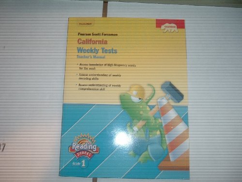Reading Street Grade 1 California Weekly Tests Teacher's Manual [Paperback] Scott Foresman