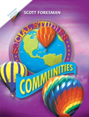 SOCIAL STUDIES 2011 STUDENT EDITION (HARDCOVER) GRADE 3 [Hardcover] Scott Foresman