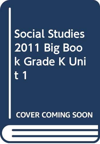 Social Studies 2011 Big Book Grade K Unit 1 [Paperback] Scott Foresman