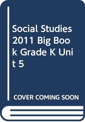 Social Studies 2011 Big Book Grade K Unit 5 [Paperback] Scott Foresman