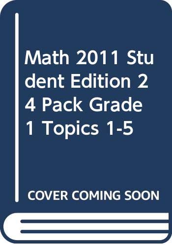Math 2011 Student Edition 24 Pack Grade 1 Topics 1-5 [Paperback] Scott Foresman
