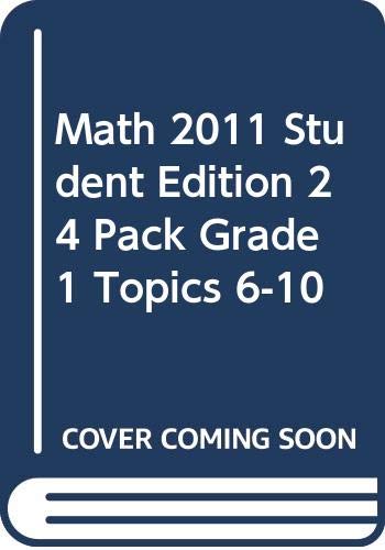 Math 2011 Student Edition 24 Pack Grade 1 Topics 6-10 [Paperback] Scott Foresman
