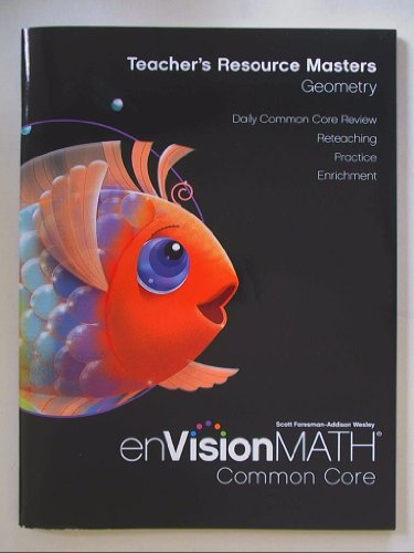enVision Math, Teacher's Resource Masters, Geometry Common Core Isbn 0328687723 9780328687725 [Textbook Binding]