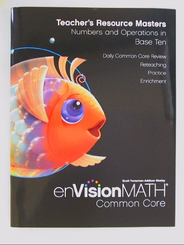 EnVisionMath Common Core, Grade K: Teacher's Resource Maters, Numbers and Operations in Base Ten [Textbook Binding]