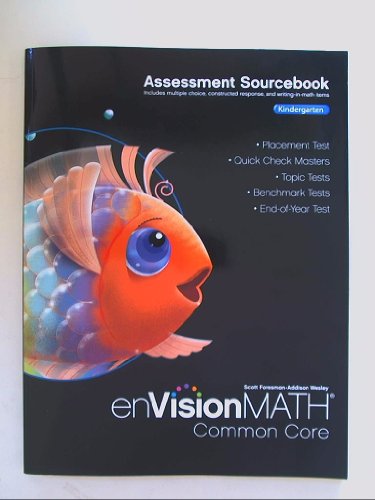 enVision Math Common Core Assessment SourceBook Kindergarten Isbn 9780328731312 0328731315 [Paperback] unknown author