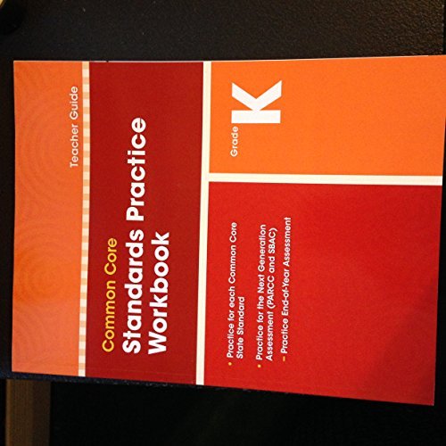 Common Core Standards Practice Workbook - Grade K - Teacher's Guide [Paperback] Scott Foresman
