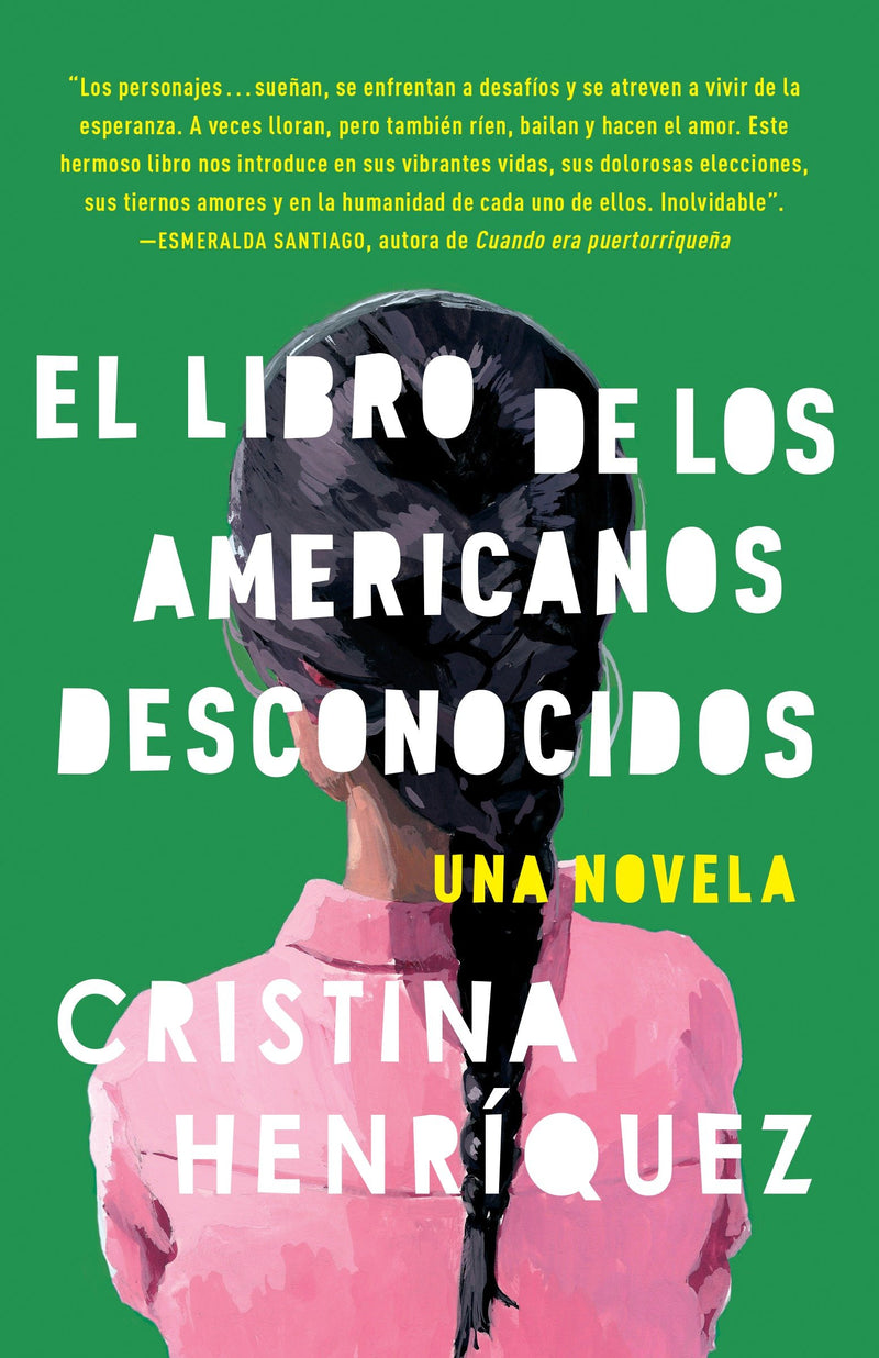 El libro de los americanos desconocidos / The Book of Unknown Americans