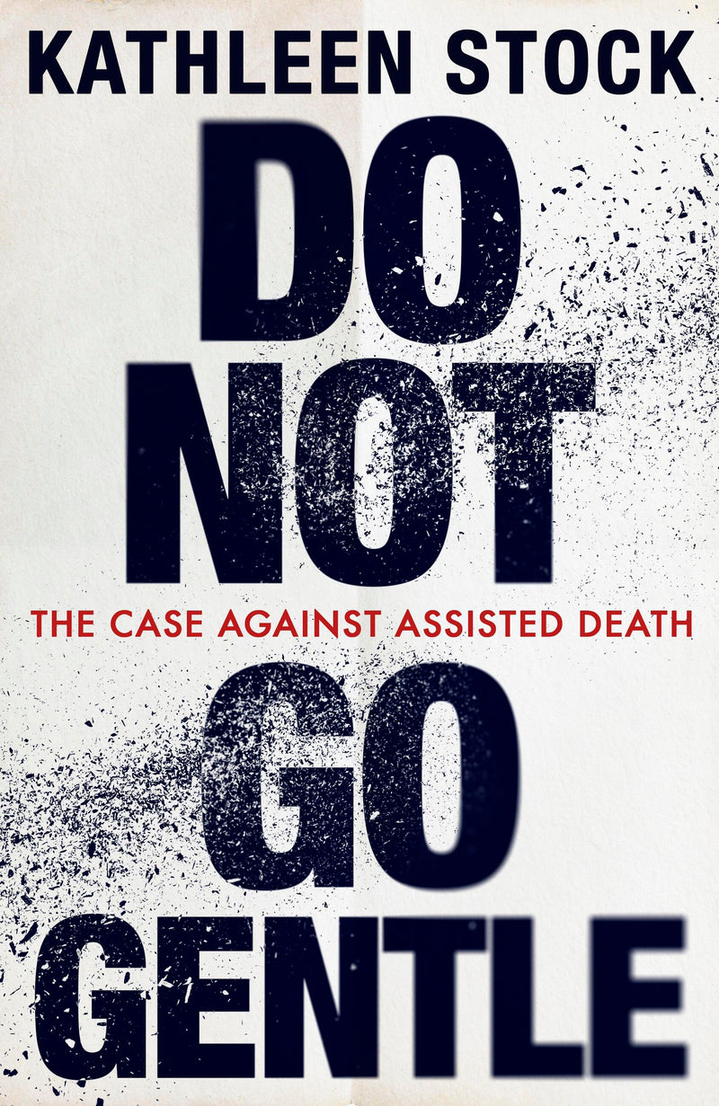 Do Not Go Gentle
