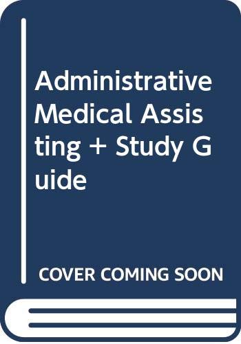 Bundle: Administrative Medical Assisting, 6th + Study Guide