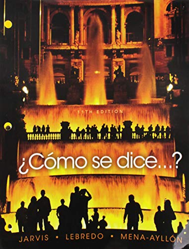 Bundle: Â¿CÃ³mo se diceâ€¦? Student Text, Loose-Leaf Version, 11th + Student Activities Manual