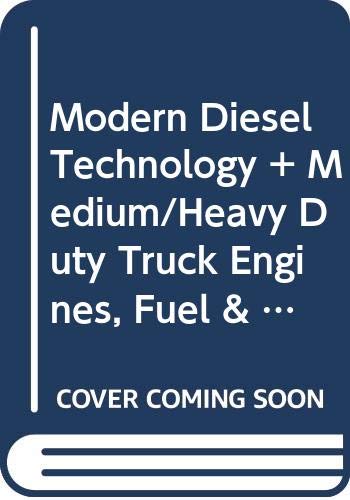 Bundle: Modern Diesel Technology: Heavy Equipment Systems, 3rd + Medium/Heavy Duty Truck Engines, Fuel & Computerized Management Systems, 5th + Heavy Duty Truck Systems, 6th