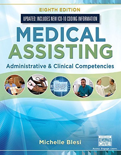 Bundle: Medical Assisting: Administrative & Clinical Competencies (Update), 8th + MindTap Medical Assisting, 4 terms (24 months) Printed Access Card