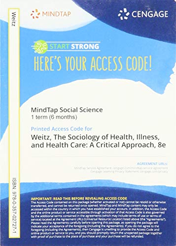 MindTap for Weitz's The Sociology of Health, Illness, and Health Care: A Critical Approach, 1 term Printed Access Card