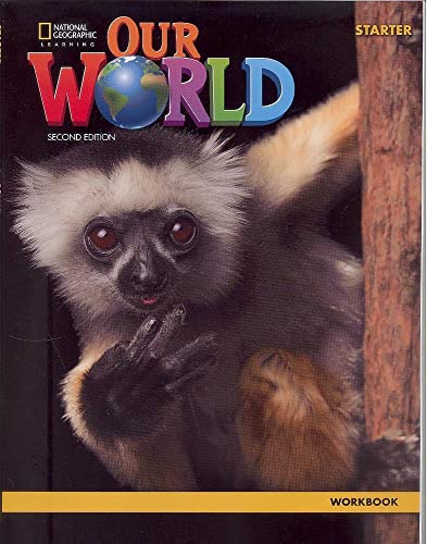 Our World Starter: Workbook