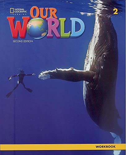 Our World 2: Workbook