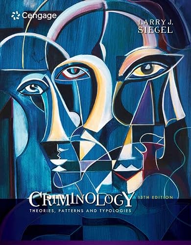 MindTapV2.0 for Siegel's Criminology: Theories, Patterns and Typologies, 1 term Printed Access Card