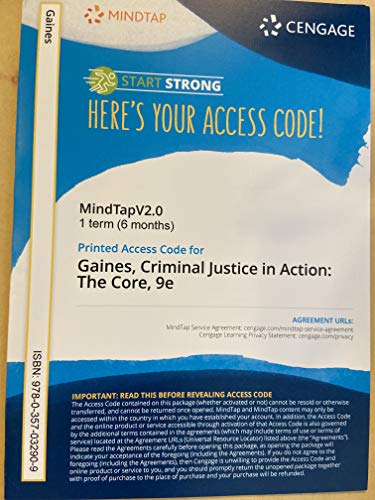 MindTapV2.0 for Gaines/Miller's Criminal Justice in Action: The Core, 1 term Printed Access Card