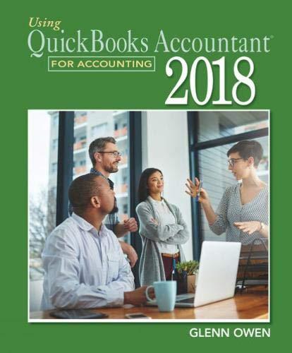 Using QuickBooksÂ® Accountant 2018 for Accounting (with Quickbooks Desktop 2018 Printed Access Card)