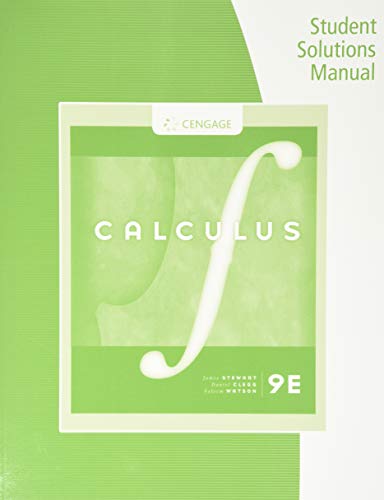 Student Solutions Manual, Chapters 1-11 for Stewart/Clegg/Watson's Single Variable Calculus, 9th