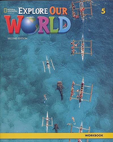 Explore Our World 5: Workbook