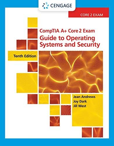 CompTIA A+ Core 2 Exam: Guide to Operating Systems and Security