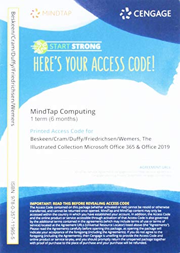 MindTap for Beskeen/Cram/Duffy/Friedrichsen/Wermers' The Illustrated Collection, MicrosoftÂ® Office 365Â® & Office 2019, 1 term Printed Access Card