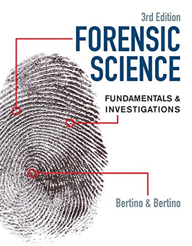 Forensic Science: Fundamentals & Investigations (Forensic Science, Fundamentals and Investigations) [Hardcover] Bertino, Anthony J. and Bertino, Patricia