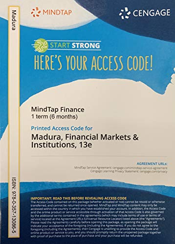 MindTap for Madura's Financial Markets & Institutions, 1 term Printed Access Card