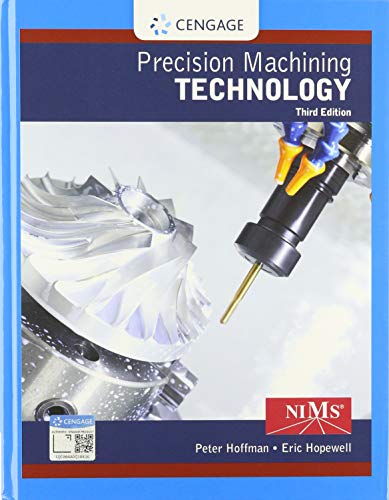 Bundle: Precision Machining Technology, 3rd + Student Workbook and Project Manual