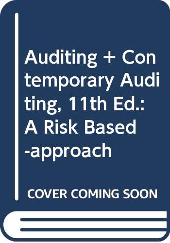 Bundle: Auditing: A Risk Based-Approach, 11th + Contemporary Auditing, 11th