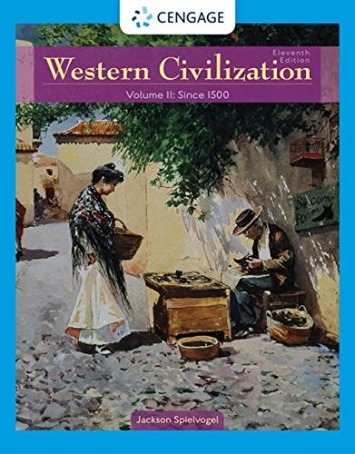 Western Civilization: Volume II: Since 1500