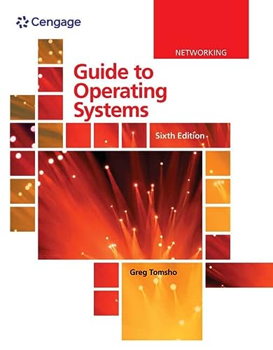Guide to Operating Systems, Loose-leaf Version