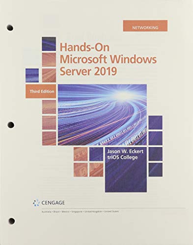 Hands-On MicrosoftÂ® WindowsÂ® Server 2019, Loose-leaf Version