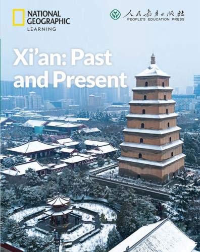 Xiâ€™an: Past and Present: China Showcase Library