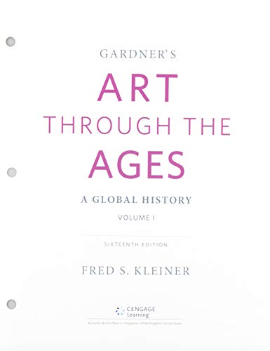 Bundle: Gardner's Art through the Ages: A Global History, Volume I, Loose-leaf Version, 16th Edition