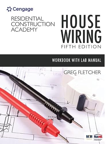 Bundle: Student Workbook with Lab Manual for Fletcher's Residential Construction Academy: House Wiring, 5th + MindTap Electrical, 2 terms (12 months) Printed Access Card