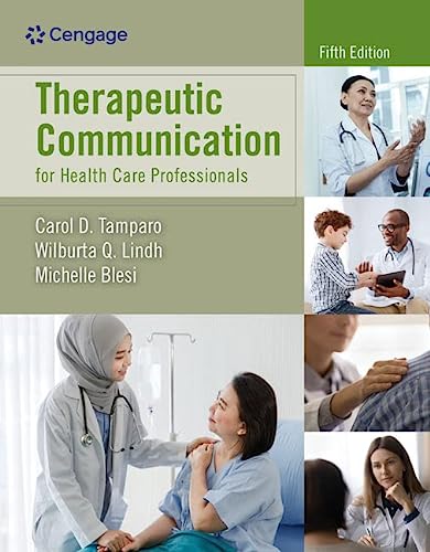 Therapeutic Communication for Health Care Professionals